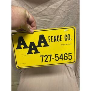 AAA Fence Co. Metal Sign